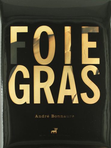 Foie gras, de Andre Bonnaure