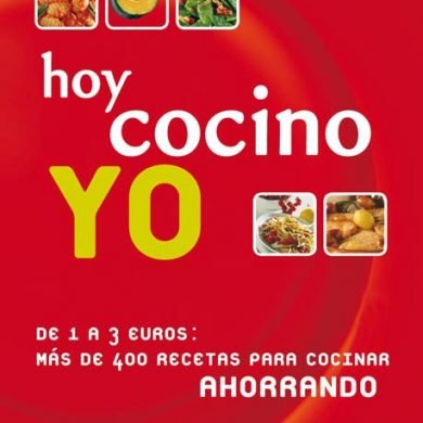 Hoy cocino yo. De 1 a 3 euros: más de 400 recetas para cocinar ahorrando