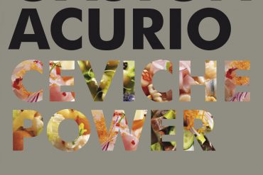 Ceviche Power, el nuevo libro de recetas de Gastón Acurio